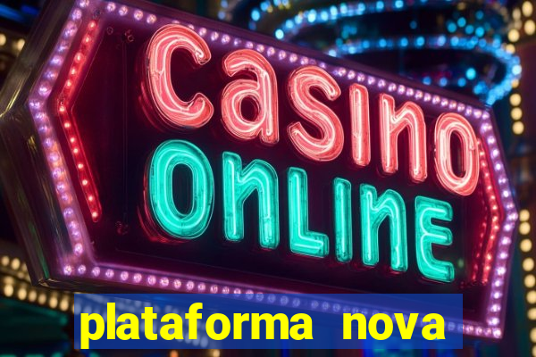 plataforma nova fortune tiger 2024